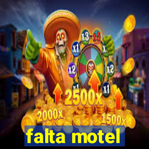 falta motel